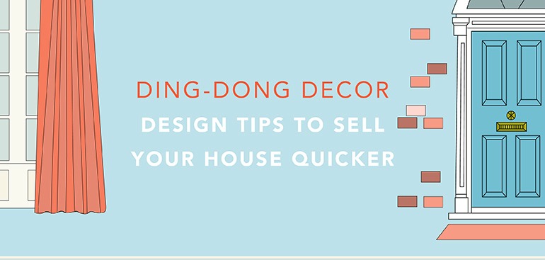 Design Tips to Help Sell Your House&nbsp;Quicker