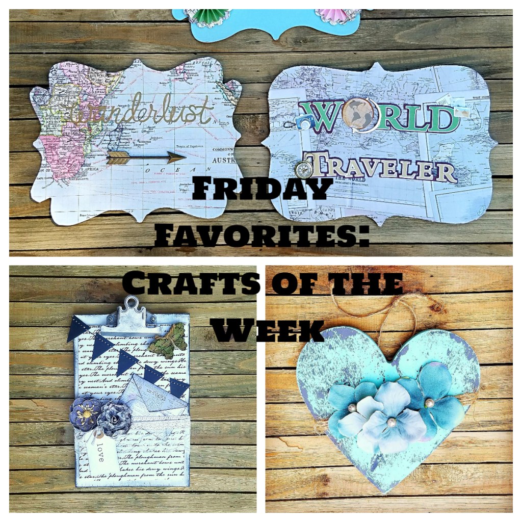 Friday Favorites: Crafts of the&nbsp;Week